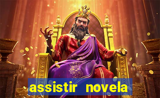 assistir novela alma gemea todos os capitulos